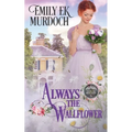 Always the Wallflower