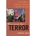 Warrant for Terror: Fatwas of Radical Islam and the Duty to Jihad
