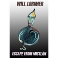 Escape from Mictlán