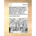 Della architettura di Leon Battista Alberti libri X. Della pittura libri III. E della statua libro I. Tradotti in lingua Italiana da Cosimo Bartoli. N