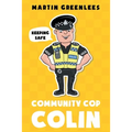 Community Cop Colin: Keeping Safe