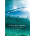 Under the Equator