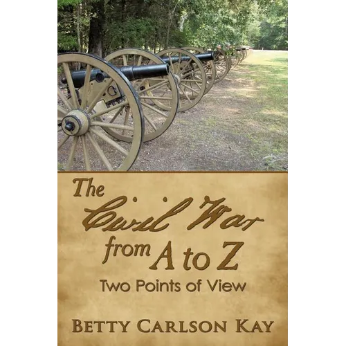 The Civil War from A to Z: Two Points of View