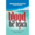 Blood on the Beach: Managing the Impact of Political Crisis on Tourism