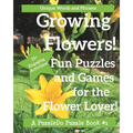 Growing Flowers: Puzzle and Games for Flower Lovers