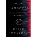 The Handover: How We Gave Control of Our Lives to Corporations, States and Ais