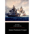 The Pilot: A Tale of the Sea