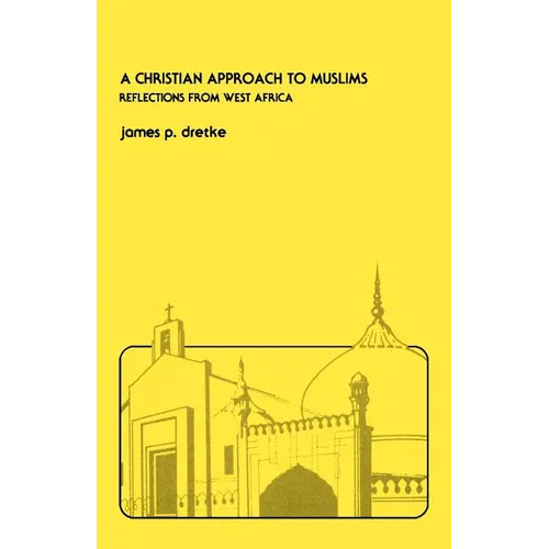 A Christian Approach to Muslims: Reflections from West Africa