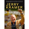 Run to Win: My Packers Life from Lombardi to Canton