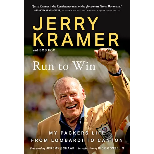 Run to Win: My Packers Life from Lombardi to Canton