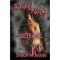 Sacred Valley: Betrayal