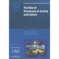 The Role of Astronomy in Society and Culture (IAU S260)