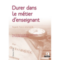 Durer dans le métier d'enseignant: Regards franco-allemands