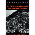 Cities, Classes, and the Social Order