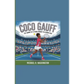 Coco Gauff: The Journey of a Tennis Prodigy to a Rising Star