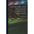 Algorithms and Automatic Computing Machines