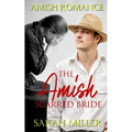 The Amish Scarred Bride: Amish Romance