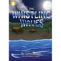 The Whistling Waves
