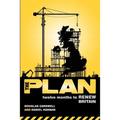 The Plan: Twelve months to renew Britain