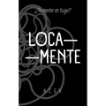 Loca-Mente
