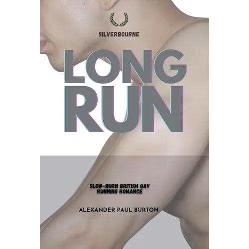 Long Run: Slow-burn British Gay Running Romance