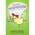 The Great Mathemachicken 3: Sing High, Sing Crow