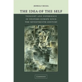 The Idea of the Self: Thought and Experience in Western Europe Since the Seventeenth Century