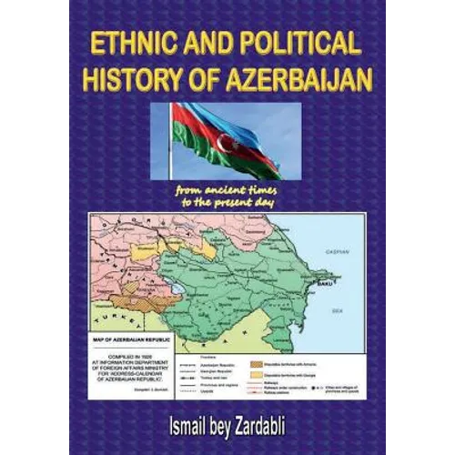 Ethnic and Political History of Azerbaijan: from ancient times to the present day