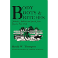 Body, Boots, and Britches: Folktales, Ballads and Speech from Country New York