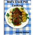 Mel's Crock Pot Cooking
