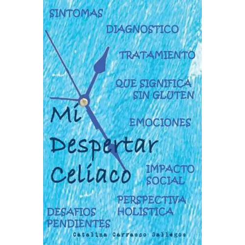 Mi Despertar Celiaco