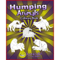Humping Animals: A Funny and Inappropriate Humping Coloring Book for those with a Rude Sense of Humor