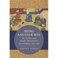 Being Another Way: The Copula and Arabic Philosophy of Language, 900-1500 Volume 6
