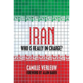 Iran: Who Is Really In Charge?
