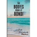 The Bodies down at Bondi