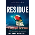 Residue: A Kevin Kerney Novel