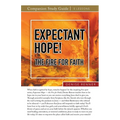 Expectant Hope - the Fire for Faith Study Guide