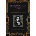 Personation Plots: Identity Fraud in Victorian Sensation Fiction