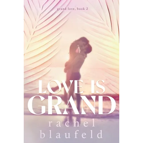 Love Is Grand