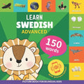 Learn swedish - 150 words with pronunciations - Advanced: Picture book for bilingual kids