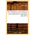 Des Définitions Géométriques Et Des Définitions Empiriques (Éd.1873)