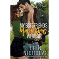 My Best Friend's Mardi Gras Wedding (Boys of the Bayou Book 1)