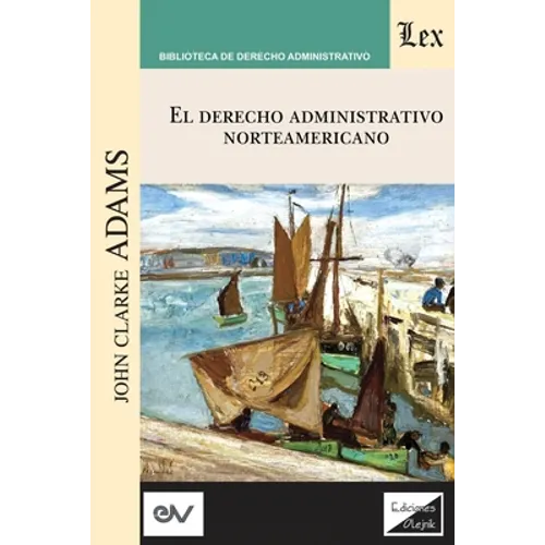 Derecho Administrativo Norteamericano