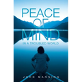 Peace of Mind In a Troubled World