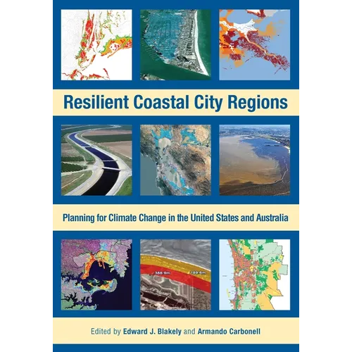 Resilient Coastal City Regions: Planning for Climate Change in the United States and Australia