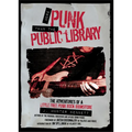 More Punk Than the Public Library: The Adventures of a Little Free Punk Rock Bookstore