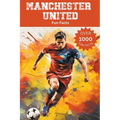 Manchester United Fun Facts