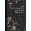 Some Descendants of Nathaniel Treadway