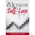 8 Lessons of Self-Love