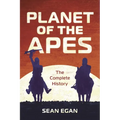 Planet of the Apes: The Complete History